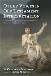 Book cover of Other Voices in Old Testament Interpretation by W. Creighton Marlowe