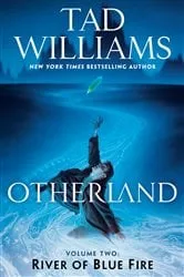 Book cover of Otherland: River of Blue Fire by Tad Williams