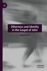 Book cover of Otherness and Identity in the Gospel of John by Sung Uk Lim
