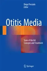 Book cover of Otitis Media: State of the art concepts and treatment by Diego Preciado