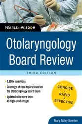 Book cover of Otolaryngology Board Review: Pearls of Wisdom, Third Edition (3rd ed.) by Mary Talley Bowden