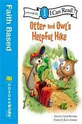 Book cover of Otter and Owl's Helpful Hike by Crystal Bowman