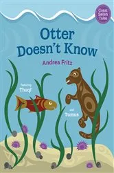 Book cover of Otter Doesn’t Know by Andrea Fritz