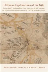 Book cover of Ottoman Explorations of the Nile by Robert Dankoff
