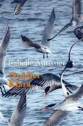 Book cover of Oublier Klara by Isabelle Autissier