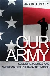 Book cover of Our Army by Jason K. Dempsey