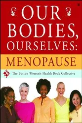 Book cover of Our Bodies, Ourselves: Menopause by Boston Women's Health Book Collective