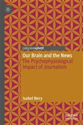 Book cover of Our Brain and the News by Isabel Nery