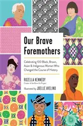 Book cover of Our Brave Foremothers by Rozella Kennedy
