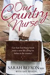 Book cover of Our Country Nurse by Sarah Beeson
