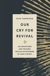 Book cover of Our Cry for Revival by Nick Harrison