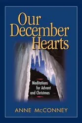 Book cover of Our December Hearts by Anne McConney