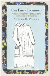 Book cover of Our Emily Dickinsons by Vivian R. Pollak