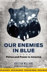 Book cover of Our Enemies in Blue by Kristian Williams