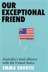 Book cover of Our Exceptional Friend by Emma Shortis