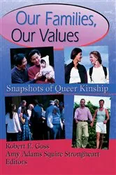 Book cover of Our Families, Our Values by Robert Goss