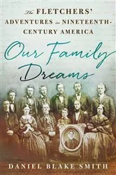 Book cover of Our Family Dreams by Daniel Blake Smith