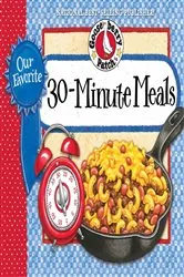 Book cover of Our Favorite 30-Minute Meals Cookbook by Gooseberry Patch