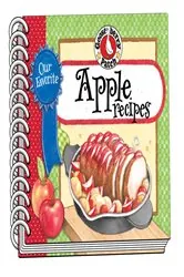 Book cover of Our Favorite Apple Recipes by Gooseberry Patch