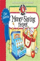 Book cover of Our Favorite Money Saving Recipes by Gooseberry Patch