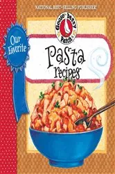 Book cover of Our Favorite Pasta Recipes Cookbook by Gooseberry Patch