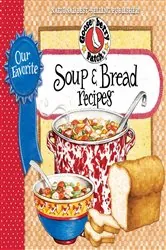 Book cover of Our Favorite Soup & Bread Recipes by Gooseberry Patch