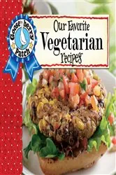 Book cover of Our Favorite Vegetarian Recipes by Gooseberry Patch