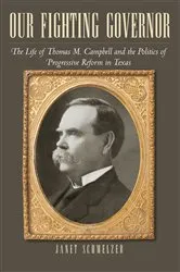 Book cover of Our Fighting Governor by Janet Schmelzer