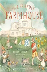 Book cover of Our Friendly Farmhouse by Melissa Ferguson