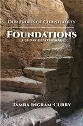 Book cover of Our Fruits of Christianity by Tamra Ingram-Curry
