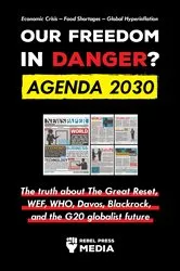 Book cover of Our Future in Danger? Agenda 2030 by Rebel Press Media