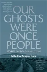 Book cover of Our Ghosts Were Once People by Bongani Kona