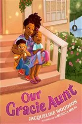 Book cover of Our Gracie Aunt by Jacqueline Woodson