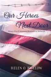 Book cover of Our Heroes Next Door by Bigelow, Helen, O