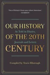 Book cover of Our History of the 20th Century by Unknown