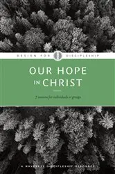 Book cover of Our Hope in Christ by The Navigators