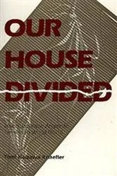 Book cover of Our House Divided by Tomi K. Knaefler