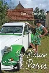 Book cover of Our House is Definitely Not in Paris by Unknown