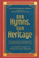 Book cover of Our Hymns, Our Heritage by David Leeman