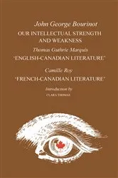 Book cover of Our Intellectual Strength and Weakness by John George Bourinot
