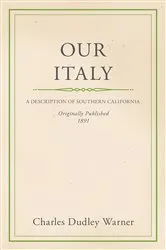 Book cover of Our Italy by Charles Dudley Warner