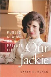 Book cover of Our Jackie by Karen M. Dunak