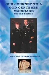 Book cover of Our Journey to a God Centered Marriage Second Edition by Nick Nicholas