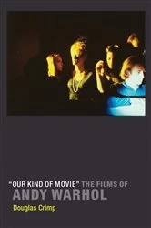 Book cover of Our Kind of Movie by Douglas Crimp