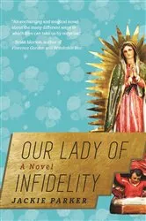 Book cover of Our Lady of Infidelity by Unknown