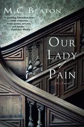 Book cover of Our Lady of Pain by M. C. Beaton