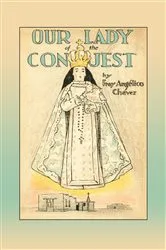 Book cover of Our Lady of the Conquest by Unknown