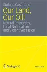 Book cover of Our Land, Our Oil! by Stefano Casertano