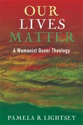Book cover of Our Lives Matter by Kelley Manges