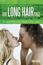 Book cover of Our Long Hairitage by Roger Sigler